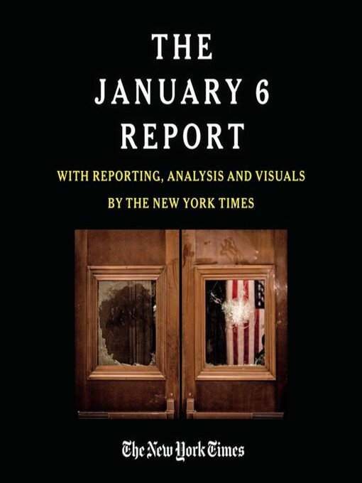 Title details for The January 6 Report by The January 6 Select Committee - Wait list